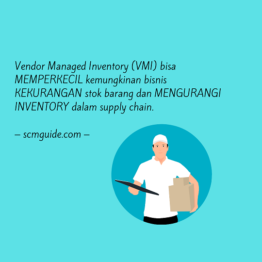 vendor managed inventory (VMI)